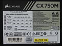 Click image for larger version

Name:	Corsair CX750M [Model 75-002019] - label.jpg
Views:	47
Size:	223.7 KB
ID:	2006826